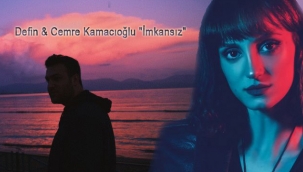 Defin & Cemre Kamacıoğlu "İmkansız"