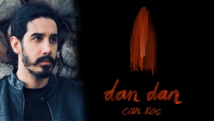 Can Koç "Dan Dan" 