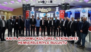 KAI PLATFORMU KÜLTÜREL ETKİNLİKTE HEMŞERİLERİYLE BULUŞTU