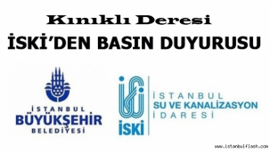 İSKİ'den Kınıklı Deresi' Basın Açıklaması