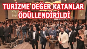 TURİZME DEĞER KATANLAR ÖDÜLLENDİRİLDİ