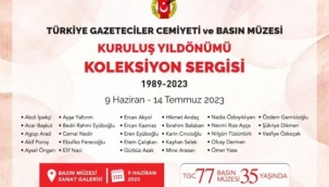 TGC VE BASIN MÜZESİ KOLEKSİYON SERGİSİ'YLE KURULUŞ YILDÖNÜMLERİNİ KUTLAYACAK
