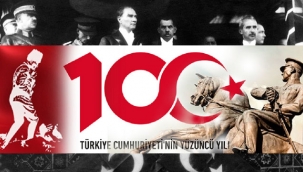 CUHURİYETİMİZİN 100.YILI KUTLU OLSUN