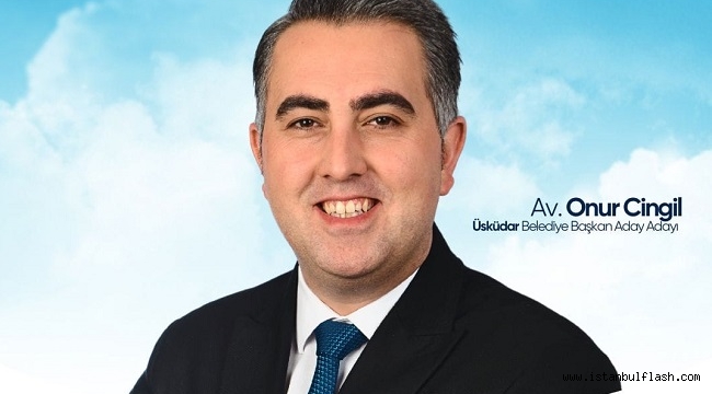 Av. Onur Cingil Üsküdar Belediye Başkan Aday Adaylığını ilan etti