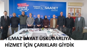 YILMAZ BAYAT ÜSKÜDARLIYA HİZMET İÇİN ÇARIKLARI GİYDİK 