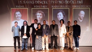 15. SAVAŞ DİNÇEL TİYATRO ÖDÜLLERİ BABA SAHNE'DE SAHİPLERİNİ BULDU