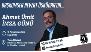 18 MAYIS CUMARTESİ BAŞKOMSER NEVZAT ÜSKÜDAR'DA