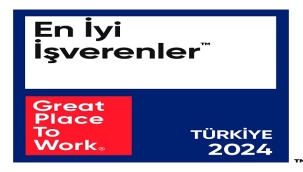 GREAT PLACE TO WORK® 2024 RAPORUNU AÇIKLADI
