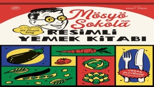 "MÖSYÖ ŞOKOLA'NIN RESİMLİ YEMEK KİTABI" RAFLARDA