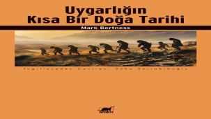 UYGARLIĞIN KISA BİR DOĞA TARİHİ!