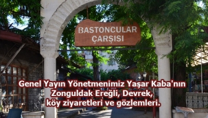  BASTON'UN BAŞKENTİ DEVREKTE SON USTALAR ENDİŞELİ