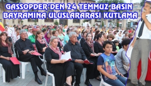 GASSOPDER'DEN 24 TEMMUZ BASIN BAYRAMINA ULUSLARARASI KUTLAMA