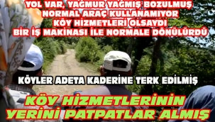 KÖYLER ADETA KADERİNE TERK EDİLMİŞ