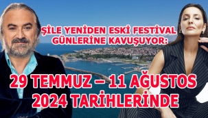 ŞİLE'DE FESTİVAL GÜNLERİ