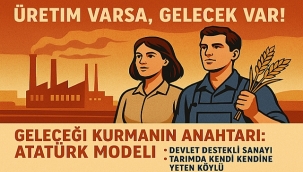 "Atatürk modeli günümüzde uygulanabilir mi?" "Uygulanırsa ülkenin temel sorunlarını çözebilir mi?"
