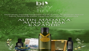 Bİ'ZEYTİN'E ALTIN MADALYA 