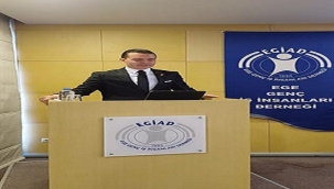 EGİAD: "YEŞİL DÖNÜŞÜM TERCİH DEĞİL ZORUNLULUKTUR"