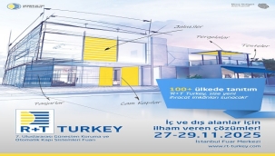 "R+T TURKEY 2025" 100'DEN FAZLA ÜLKEYE YENİ İHRACAT İMKANLARI SUNACAK