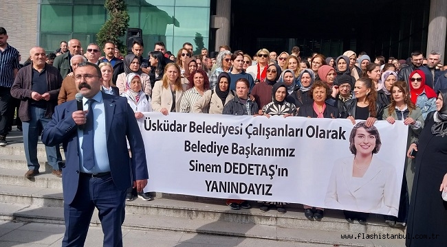 Üsküdar Belediye Çalışanlarından Başkan Sinem Dedetaş'a Destek Açıklaması