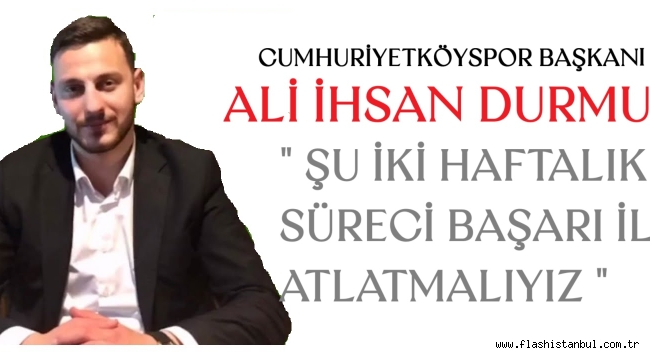 CUMHURİYETKÖYSPOR'DA 2 MAÇLIK OLAĞANÜSTÜ HAL VAR