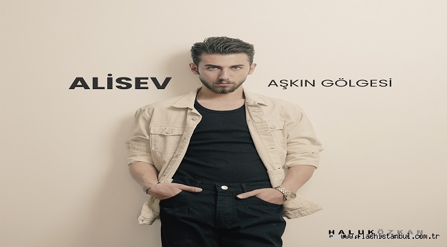 İRANLI ALİSEV'İN MAKSİ SINGLE'I YAYINDA