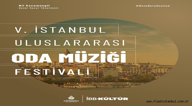 İSTANBUL ULUSLARARASI ODA MÜZİĞİ FESTİVALİ'NİN MASTERCLASS BAŞVURULARI BAŞLADI!