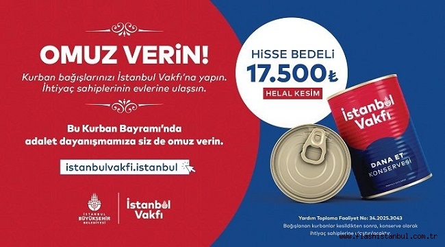 İSTANBUL VAKFI'NIN KURBAN BAĞIŞI KAMPANYASI BAŞLADI