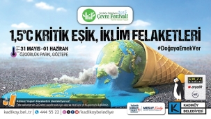 KADIKÖY BELEDİYESİ ÇEVRE FESTİVALİ BAŞLIYOR
