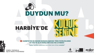 "KOLTUK SENİN" HARBİYE'DE GENÇLERİ BEKLİYOR