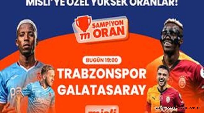 LİDER GS ŞAMPİYONLUK YOLUNDA TRABZON DEPLASMANINDA