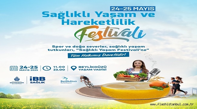 SAĞLIKLI YAŞAM VE HAREKETLİLİK FESTİVALİ BAŞLIYOR