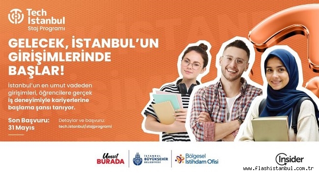 TECH ISTANBUL STAJ PROGRAMI BAŞVURULARI BAŞLADI