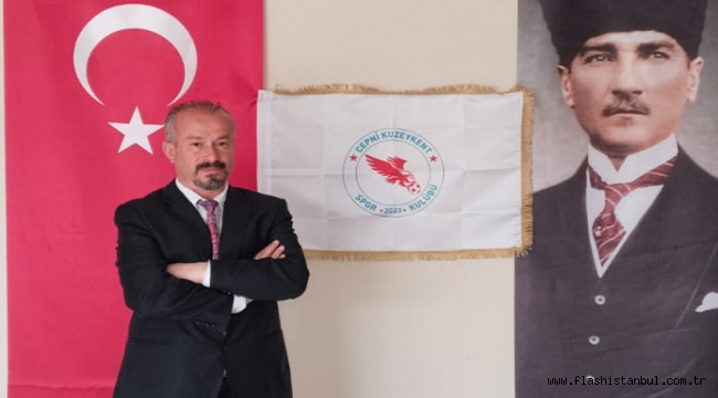 ÇEPNİ KUZEYKENT SPOR KULÜBÜ DANIŞMANI KAZIM ÖZCAN: "BABALIK, SESSİZCE OMUZDA TAŞINAN BİR MÜCADELEDİR"