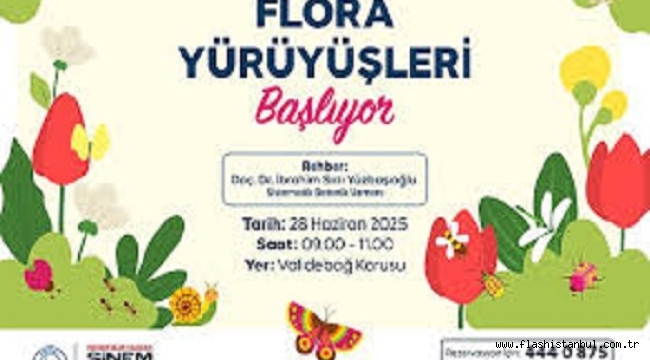 ÜSKÜDAR'DA FLORA YÜRÜYÜŞLERİ BAŞLIYOR