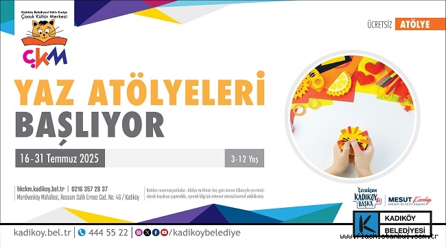 ÇOCUKLAR İÇİN YAZ ATÖLYELERİ BAŞLIYOR