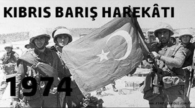 "KIBRIS BARIŞ HAREKATI"NIN 51. YIL DÖNÜMÜ KUTLU OLSUN