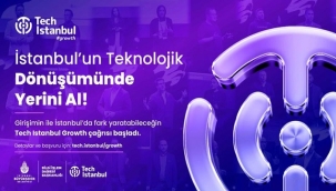 TECH ISTANBUL GROWTH İÇİN BAŞVURULAR BAŞLADI