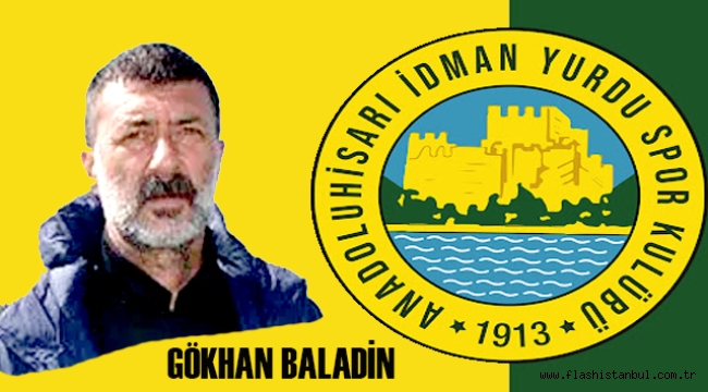 Teknik Direktör Gökhan Baladin Anadoluhisarı İdman Yurdunda