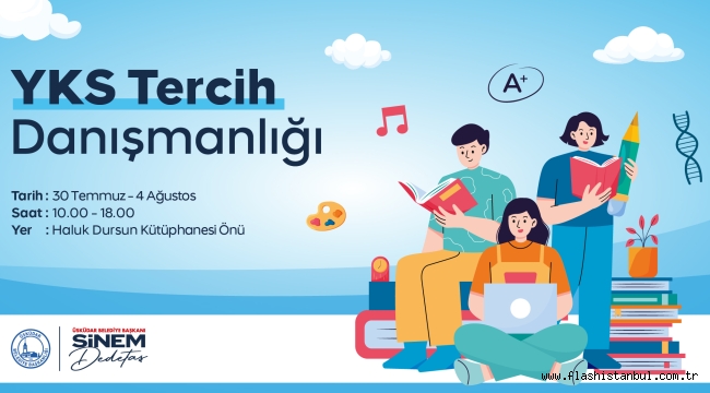 ÜSKÜDAR BELEDİYESİ'NDEN ÜCRETSİZ YKS TERCİH DANIŞMANLIĞI