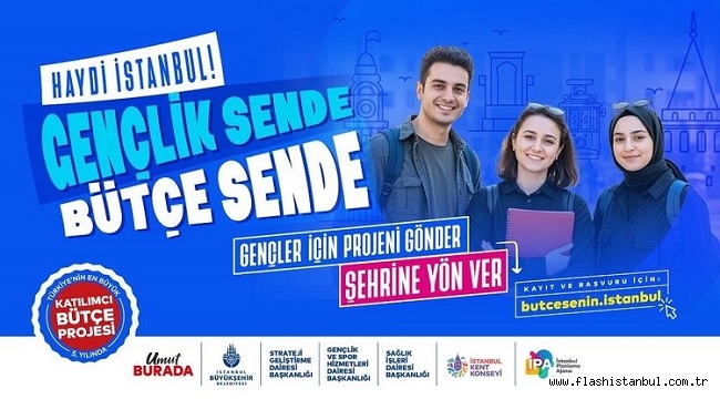 BÜTÇE SENİN, İSTANBUL SENİN: GENÇLİK BÜTÇESİ İÇİN PROJENİ GÖNDER