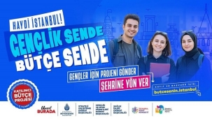 BÜTÇE SENİN, İSTANBUL SENİN: GENÇLİK BÜTÇESİ İÇİN PROJENİ GÖNDER