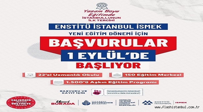 ENSTİTÜ İSTANBUL İSMEK YENİ DÖNEM BAŞVURULARI 1 EYLÜL'DE BAŞLIYOR