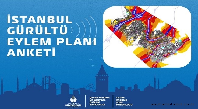 GÜRÜLTÜ EYLEM PLANI ANKETİ YAYINDA