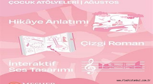 MEŞHER'DE HER YAŞA YÖNELİK ATÖLYELER BAŞLADI