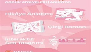 MEŞHER'DE HER YAŞA YÖNELİK ATÖLYELER BAŞLADI
