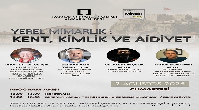 MİMARLAR ODASI ANKARA ŞUBESİ YEREL KİMLİĞİ VE MEKANSAL BELLEGİ MASAYA YATIRIYOR