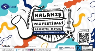 ULUSLARARASI KALAMIŞ YAZ FESTİVALİ BAŞLIYOR
