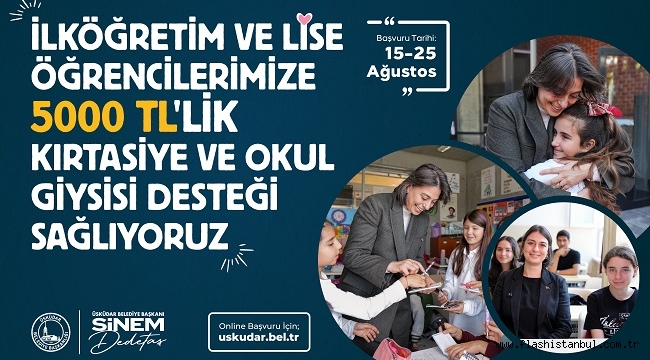 ÜSKÜDAR BELEDİYESİ'NDEN ÖĞRENCİLERE 5 BİN LİRA DESTEK