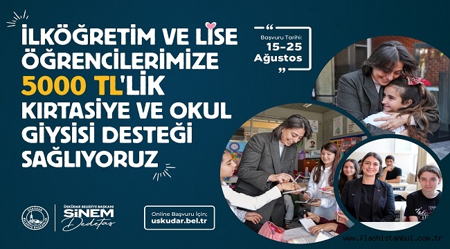 ÜSKÜDAR BELEDİYESİ'NDEN ÖĞRENCİLERE 5 BİN LİRA DESTEK