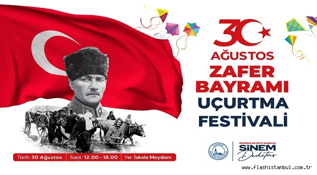 ÜSKÜDAR'DA 30 AĞUSTOS ZAFER BAYRAMI COŞKUYLA KUTLANACAK